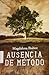 Ausencia de método by Magdalena Ibáñez