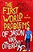 The First World Problems of...