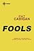 Fools
