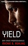 Yield (Bay Area Professionals #5)