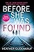 Before She Was Found