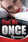 Romance: Fool Me Once