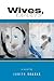 Wives, Lovers by Judith Searle