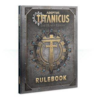 Adeptus Titanicus (The Horus Heresy) Rulebook (HB)