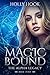 Magic Bound (The Alpha Lega...