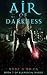Air of Darkness (Elemental ...
