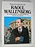 Raoul Wallenberg (People Who Have Helped the World)