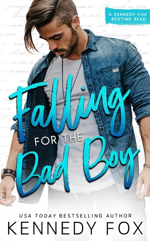 Falling for the Bad Boy (Bedtime Reads, #1)