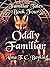 Oddly Familiar by Alma T.C. Boykin