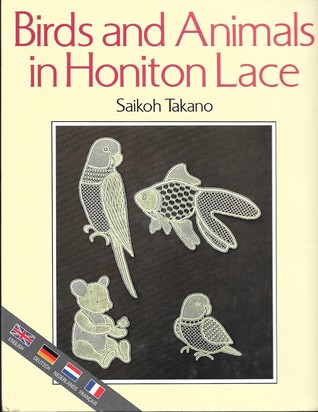 Birds and Animals in Honiton Lace