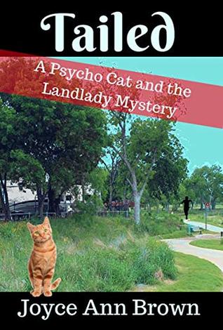 Tailed (Psycho Cat and the Landlady Mysteries #4)