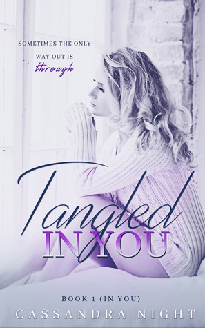 Tangled IN YOU (IN YOU, #1)