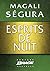Esprits de nuit by Magali Ségura
