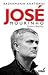 José Mourinho - Kazanmanın Anatomisi