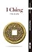 I Ching: El libro del cambio (Spanish Edition)