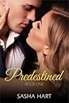 Predestined by Sasha  Hart