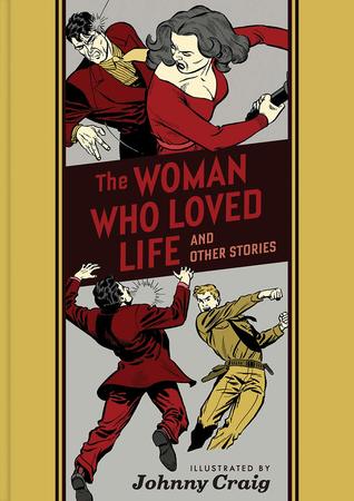 The Woman Who Loved Life and Other Stories (Hardcover)