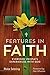 Features in Faith: Everyday...