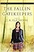The Fallen Gatekeepers - Extended Edition (The Gatekeeper's Son #2)