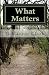 What Matters: The Five Most...