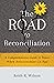 The Road to Reconciliation:...