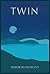Twin by Deborah Dunlevy Twin by Deborah Dunlevy