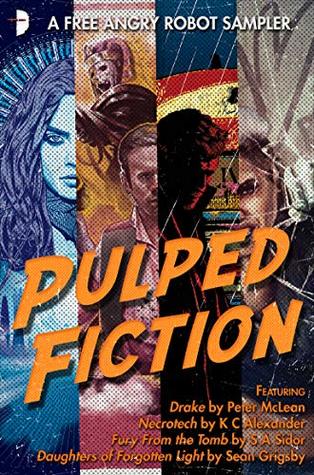 Pulped Fiction: an Angry Robot Sampler (Kindle Edition)
