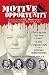 H.L. Hunt: Motive & Opportunity