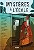 Mystères à l’école (Mystère...