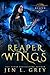 Reaper of Wings (The Artifact Reaper Saga, #2)