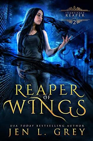 Reaper of Wings (The Artifact Reaper Saga, #2)