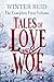 Tales of Love and Woe: The ...