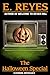 The Halloween Special by E. Reyes