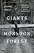 Giants of the Monsoon Fores...