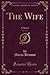 The Wife, Vol. 3 of 3: A Novel