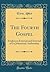 The Fourth Gospel: Evidence...