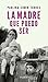 La madre que puedo ser by Paulina Simon Torres