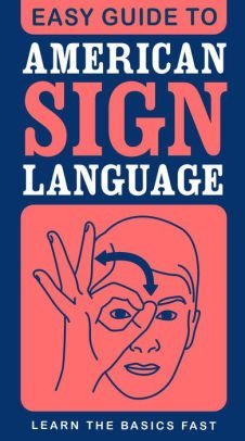 Easy Guide to American Sign Language (Paperback)