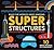 Super Structures