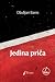 Jedina priča by Julian Barnes Jedina priča by Julian Barnes