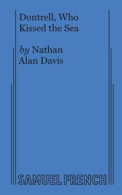 Dontrell, Who Kissed the Sea. (Unknown Binding)