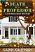Death of a Professor (Junip...