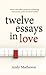 12 Essays In Love by Andy  Matheson
