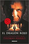 El dragón rojo by Thomas Harris El dragón rojo by Thomas Harris