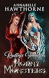 Radley's Home for Horny Monsters by Annabelle Hawthorne