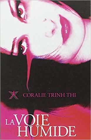 La Voie Humide (Paperback)