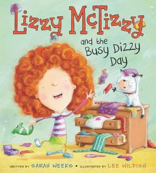 Lizzy McTizzy and the Busy Dizzy Day: A Funny Rhyming Story for Kids (Ages 4-8) About a Girl and Her Lost Shoe