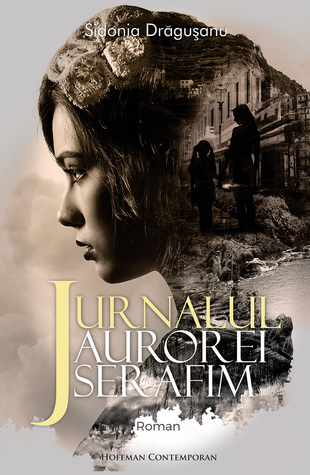 Jurnalul Aurorei Serafim (Paperback)
