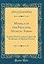 Models of the Principal Musical Forms: Extract From Lectures Upon the "Evolution of Musical Forms" (Classic Reprint)