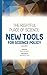 The Rightful Place of Science: New Tools for Science Policy